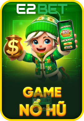 E2BET E2BET | Đăng Nhập E2BET - Trang Chủ E2BET không Chặn 12 e2bet-no-hu